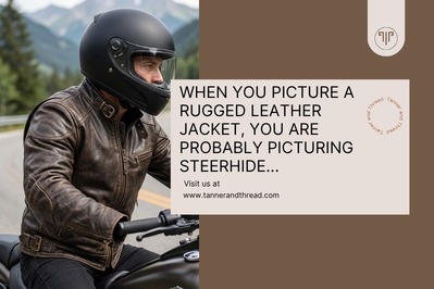 What Is Steerhide Leather